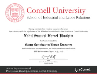 Nabil Samuel Kamel Ibrahim
Master Certificate in Human Resources
This Seventeenth Day of May, 2015
 