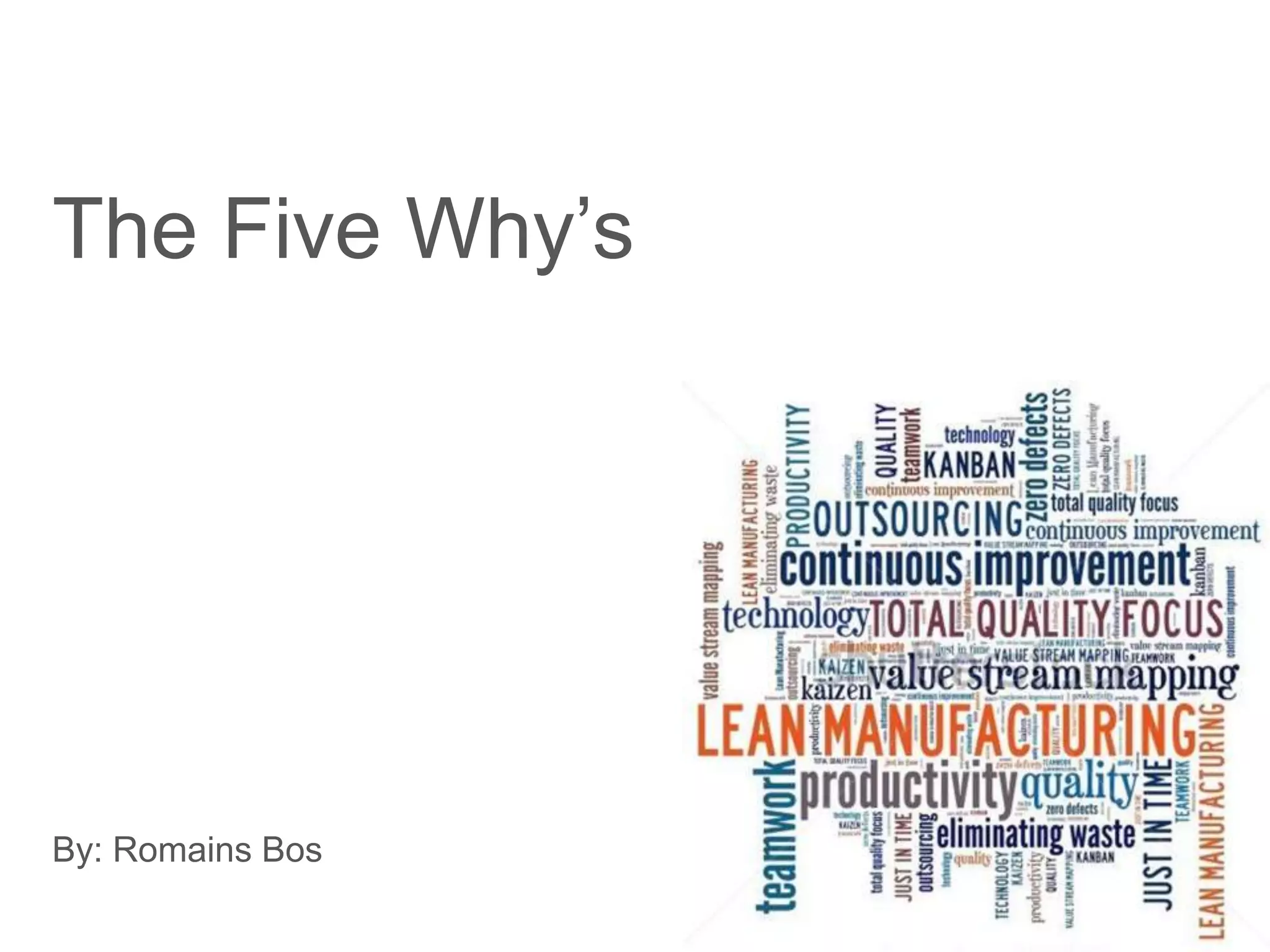 The Five Whys | PPTX