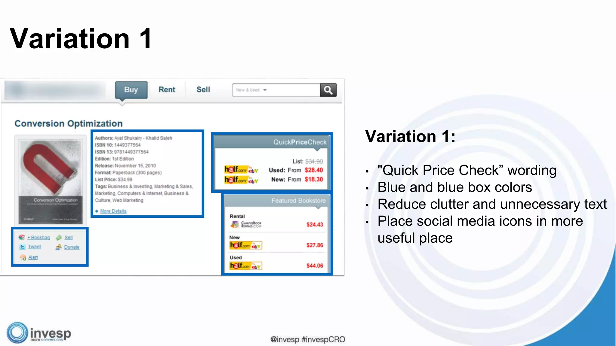 Variation 1:
• "Quick Price Check” wording
• Blue and blue box colors
• Reduce clutter and unnecessary text
• Place social media icons in more
useful place
Variation 1
 