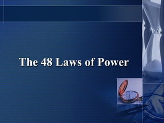 The 48 Laws of PowerThe 48 Laws of Power
 