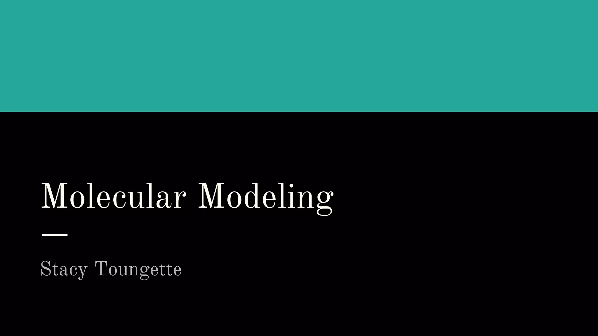 Molecular modeling project PPT