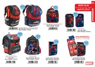 299 Kč

57,37 ¤

11,07 ¤

NEW FILM

The Amazing Spider - Man 2

April 24, 2014

389 Kč

14,40 ¤

Dětský batoh předškolní / Preschool Kids Backpack
210 x 280 x 100 mm, code 1-279
Balení / Packaging - 1/4 ks/pcs
Anatomický batoh Plus / Anatomical backpack Plus
350 x 400 x 180 mm, code 1-232 / code 1-232 A
Balení / Packaging - 1/4 ks/pcs

Penál 2 patrový
/ Pencil case Double
code 3-499 / 3-499 A
Balení / Packaging - 5/40 ks/pcs

1599 Kč

59,22 ¤

599 Kč

!

KVALITNÍ NÁPLŇ
QUALITY FILLING

23,96 ¤

(zn. náplň STAEDTLER + CENTROPEN)

319 Kč

11,81 ¤

319 Kč

11,81¤

Anatomický batoh Premium
/ Anatomical backpack Premium
code 3-705 X
Balení / Packaging - 1/2 ks/pcs

Batoh dětský Hobby
/ Backpack Hobby
290 x 390 x 150 mm, code 3-713 X
Balení / Packaging - 1/2 ks/pcs

Penál 1 patrový / Pencil case
205 x 135 x 40 mm, code 3-508 A
Balení / Packaging - 5/40 ks/pcs

Penál 1 patrový / Pencil case
205 x 135 x 40 mm, code 3-508
Balení / Packaging - 5/40 ks/pcs

SPIDERMAN

1549 Kč

49.

 