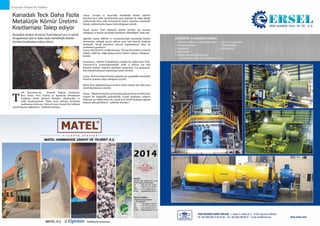 SEKTÖRDEN
HABERLERBülteni Aralık 2013
100 SEKTÖRDEN
HABERLERBülteniAralık 2013
101
Dünya’dan Madencilik Haberleri
eck Resources’un  Kıdemli Başkan Yardımcısı
Ron Vance, New York’ta 21 Kasım’da düzenlenen
Goldman Sachs Küresel Metaller, Madencilik ve
Çelik konferansında “Daha fazla şirketin üretimini
azaltmasını istiyoruz. Küresel arzın önemli bir bölümü
yeterli kazanç sağlamıyor,” şeklinde konuştu. 
Vance, Avrupa ve Asya’daki metalürjik kömür talebini
körelten bazı çelik üreticilerinin aşırı kapasite ile daha düşük
miktarlarda ham çelik üretmesinin Kuzey Amerika metalürjik
kömür endüstrisinin başına belâ olduğunu söyledi.
Vance ayrıca “Çok miktarda kömür üretimi söz konusu
olduğunu ve bunun da kömür fiyatlarını etkilediğini” ifade etti. 
Ağırlıklı olarak ABD’de ve Avustralya’daki metalürjik kömür
üretiminin yaklaşık 35-40 milyon tonu hali hazırda kesilmiş
durumda, ancak piyasanın mevcut kapasitesinin daha da
azaltılması gerekiyor. 
Vance, Steel First’e verdiği demeçte “Piyasa üzerindeki en büyük
etkinin ABD’nin doğusundan gelen kömür miktarı olduğunu”
belirtti. 
Vancouver,  British Columbia’da yerleşik bir şirket olan Teck,
Vancouver’in kuzeydoğusundaki yıllık 3 milyon ton kok
kömürü üretimi öngören Quintette projesinin son aşamasını,
kok kömürü piyasası toparlanan kadar erteledi. 
Vance, Teck’in müşterilerinin çoğunun 30-40 günlük metalürjik
kömürü stokuna sahip olduğunu söyledi. 
Şirket fiyat dalgalanmasını kontrol altına almak için daha kısa
süreli fiyatlamaya yöneldi.
Vance,“Müşterilerimizinsevkiyatbazındateslimattercihlerinde
önemli bir değişiklik gözlemledik. Çeşitli fiyatlama vadeleri
kullanan 40 müşterimiz var, ancak kısa süreli fiyatlama eğilimi
başlıyor gibi görünüyor.” şeklinde konuştu.*
Kanadalı maden üreticisi Teck küresel arz ve talebi
dengelemek için is daha fazla metalürjik kömür
üretimi kısıtlaması talep ediyor.
T
Kanadalı Teck Daha Fazla
Metalürjik Kömür Üretimi
Kısıtlaması Talep ediyor
 