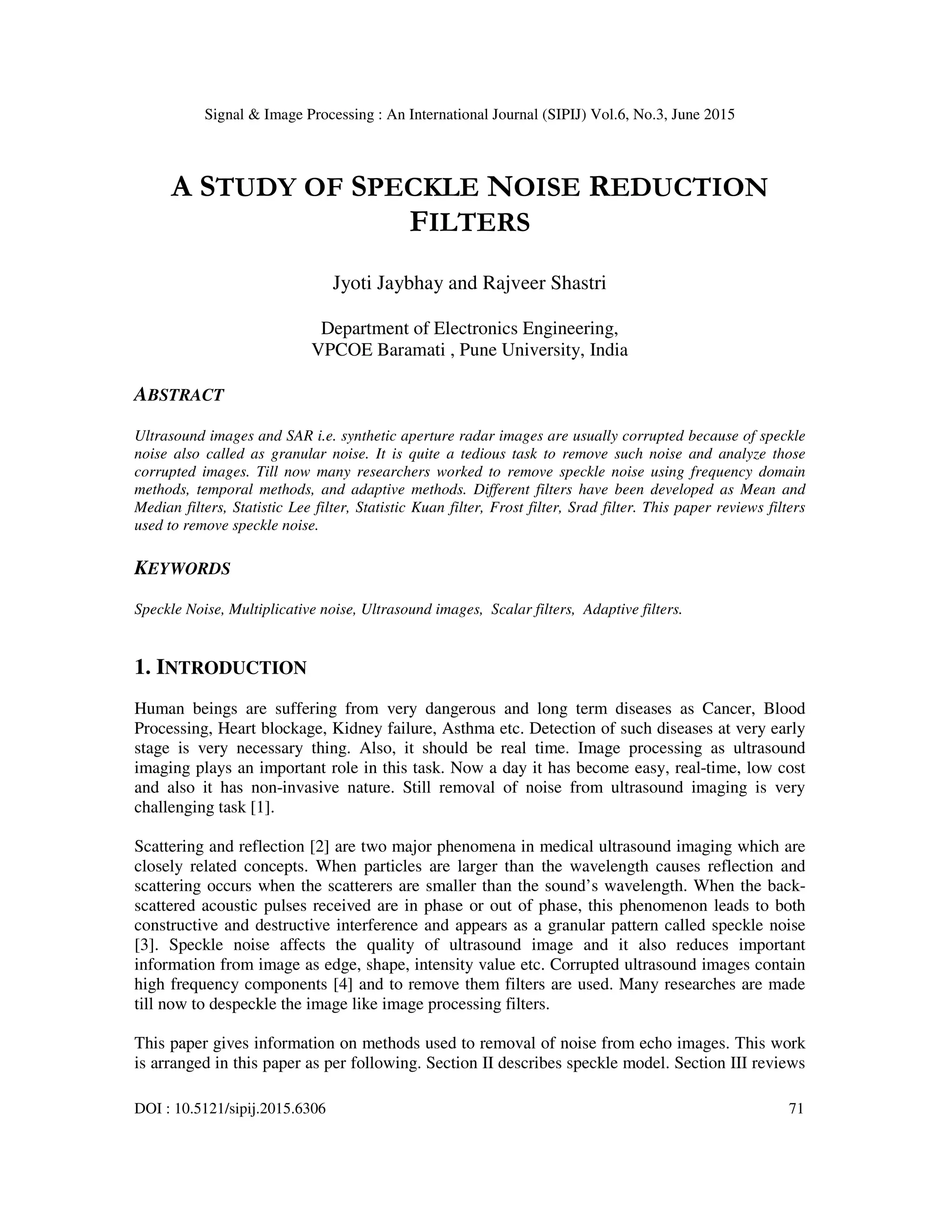 A STUDY OF SPECKLE NOISE REDUCTION FILTERS | PDF