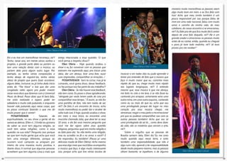 maneira muito maravilhosa as pessoas veem
                                                                                                                                                                algo muito bom em mim, e eu fico feliz com
                                                                                                                                                                isso! Acho que meu irmão também é um
                                                                                                                                                                pouco responsável por isso porque falou de
                                                                                                                                                                mim em uma rede nacional, falou com muito
                                                                                                                                                                amor e carinho da minha vida, do meu
                                                                                                                                                                cotidiano, do nosso encontro e se emocionou,
                                                                                                                                                                né?! Eu falei pra ele que fica muito fácil cantar
                                                                                                                                                                depois de uma fala daquela, né?! Ele é um
                                                                                                                                                                grande orador e emocionou as pessoas muito
                                                                                                                                                                antes de eu cantar, então, quando eu cheguei
                                                                                                                                                                o povo já tava todo molinho, né?! Já tava
                                                                                                                                                                pronto pra me receber!”
                                               Ellen Oléria e Pret.utu


     fim e eu tive um maravilhoso recomeço, né?!            esteja relacionada a essa questão. O que
     Tenho, nesse ano, em mente vários sonhos e             você pensa a respeito disso?!
     projetos, e grande parte deles ou partem ou                Ellen Oléria – Hoje quando acabou o
     tem uma relação direta com a música, ou                show e eu fui conversar com as pessoas que                    Ellen Oléria e Mel Simões
     partem dela para algum outro lugar. Por                estavam me esperando aqui, pra trocar uma
     exemplo, eu tenho várias composições e                 ideia, dar um abraço, tirar uma foto, ouvir       musicar e em todas elas eu pude aprender e
     tenho desejo de registrá-las, tenho várias             suas impressões, compartilhar as emoções...!      testar pra entender de fato que a música que
     ideias de projeto que quero fazer acontecer,               POSIATIVIDADE -Sem te cortar, mas já te       faço é muito maior que eu, caminha mais
     alguns deles, inclusive, eu já tinha dado início       cortando, você gosta disso, desse feedback,       rápido do que eu, chega muito mais rápido
     antes do “The Voice” e tive que dar uma                ou faz porque isso faz parte do seu trabalho?!    aos lugares longínquos, né?! E entendo
     congelada neles agora pra poder investir                   Ellen Oléria - Se não houver esse feedback,   mesmo que, essa música é que me abraça,
     nesse novo disco que faremos com a Universal           não tem como. Eu passo o show agradecendo:        me bota no colo e me leva, e se não fosse eu
     Music do Brasil. Posso dizer que tô bem feliz,         “obrigada por vocês terem saído de casa pra       cantando pra arrepiar, certamente seria uma
     me sinto realizada e espero poder ter                  compartilhar esse tempo...” É assim, se não for   outra mina, em uma outra esquina,, cantando
     sabedoria e muita vida pulsando, e enquanto            uma partilha de fato, não tem razão de ser,       como eu ou mais do que eu, acho que sou
     houver vida pulsando aqui nesse corpo, que             né?! De fato é um encontro de trocas, acho        uma privilegiada porque dei lugar no meu
     eu possa continuar fazendo o que me dá                 muito maravilhoso eu poder dar e receber de       coração pra essa música chegar, me
     muito prazer que é cantar!                             volta tudo isso. E hoje, quando acabou o show,    atravessar, rasgar o meu peito e me emocionar
         POSIATIVIDADE           -       Falando     de     em meio a essa troca, eu encontrei uma            pra que eu pudesse compartilhar isso com as
     espiritualidade, no seu show a gente vê do             mocinha chamada Júlia, que deve ter os seus       outras pessoas também! Acho que sou só
     saravá ao aleluia, (Ellen ri...!) Então eu gostaria    10 anos, e ela fez essa mesma pergunta que        uma privilegiada da sei lá..., como devo dizer,
     de saber se você tem alguma religião, se               você me fez agora sobre essa questão              da vida, são os mistérios que cercam a arte,
     você tem várias religiões, como é essa                 religiosa, perguntou qual era minha religião e    né?!
     questão na sua vida?! Pergunto isso porque             eu falei para ela: “eu não tenho uma religião,        Sobre o orgulho que as pessoas de
     sei que tem muita gente que acha que você              mas eu acredito na fé e no amor, e você?! E       Brasília sentem dela, Ellen diz:“Eu me sinto
     tem uma energia diferente, porque ao                   ela respondeu: Eu também! (Pausa p/ uma           muito querida aqui nessa terra, e sinto
     ouvirem você cantando se arrepiam por                  deliciosa risada de Ellen Oléria). Acho mesmo     também uma responsabilidade, que não é
     inteiro de uma maneira muito positiva, e               que esse algo mais que você falou acompanha       algo ruim não, aprendi a ter responsabilidade
     diante disso, é normal que algumas pessoas             a música que faço, é algo muito interessante      desde muito pequena mesmo, mas as pessoas
     acreditem que tem alguma coisa a mais que              isso, porque acho que tive várias escolas de      olham bastante, se espelham, e de alguma                     Ellen Oléria na Caixa Cultural


22                                                                                                                                                                                                                  23
 