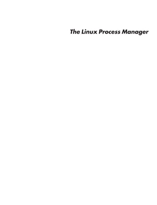 Linux Process Manager The Internals Of Scheduling Interrupts And ...