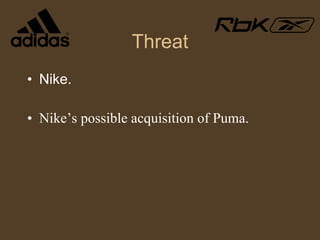 Threat Nike. Nike’s possible acquisition of Puma. 