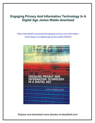 Engaging Privacy And Information Technology In A Digital Age James ...