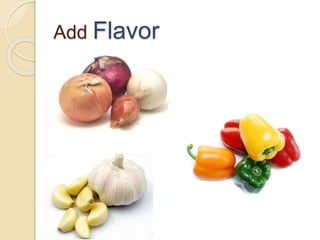 Add Flavor
 
