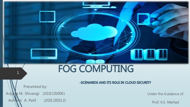 computing scenarios 3 cloud Presentation COMPUTING  FOG