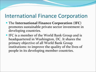 International Finance Corporation ,[object Object],[object Object]