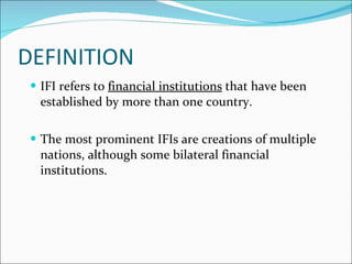 role of international financial institutions ppt