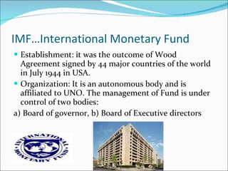 IMF…International Monetary Fund ,[object Object],[object Object],[object Object]