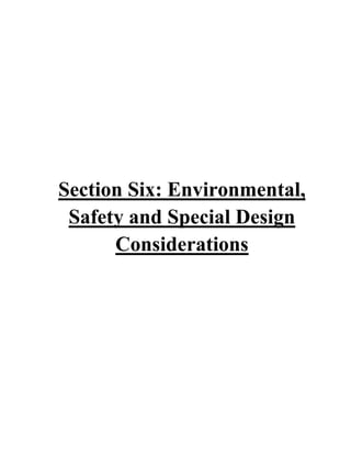 Section Six: Environmental,
Safety and Special Design
Considerations
 