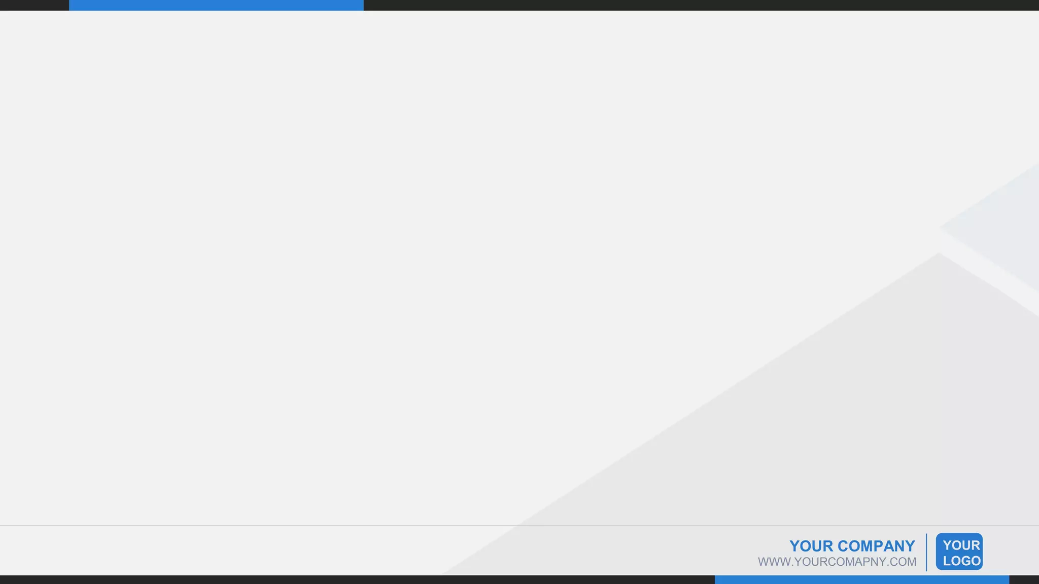 YOUR COMPANY
WWW.YOURCOMAPNY.COM
YOUR
LOGO
.
.
 