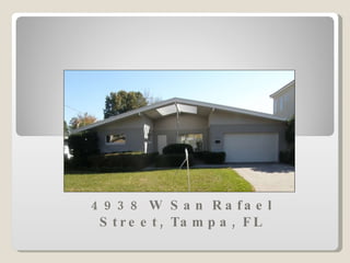 4938 W San Rafael Street, Tampa, FL 