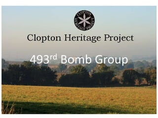 Clopton Bells
493rd Bomb Group
 