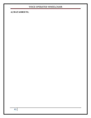 VOICE OPERATED WHEELCHAIR
41
4.2 DATASHEETS:
 