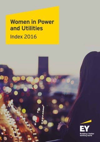 Women in Power
and Utilities
Index 2016
 