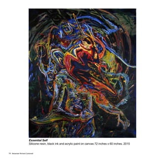 Alexander Richard Carbonell14
Essential Self
Silicone resin, black ink and acrylic paint on canvas 72 inches x 60 inches. 2015
 