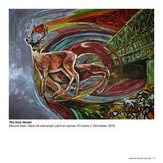 Alexander Richard Carbonell 17
The Holy Herald
Silicone resin, black ink and acrylic paint on canvas 75 inches x 100 inches. 2015
 