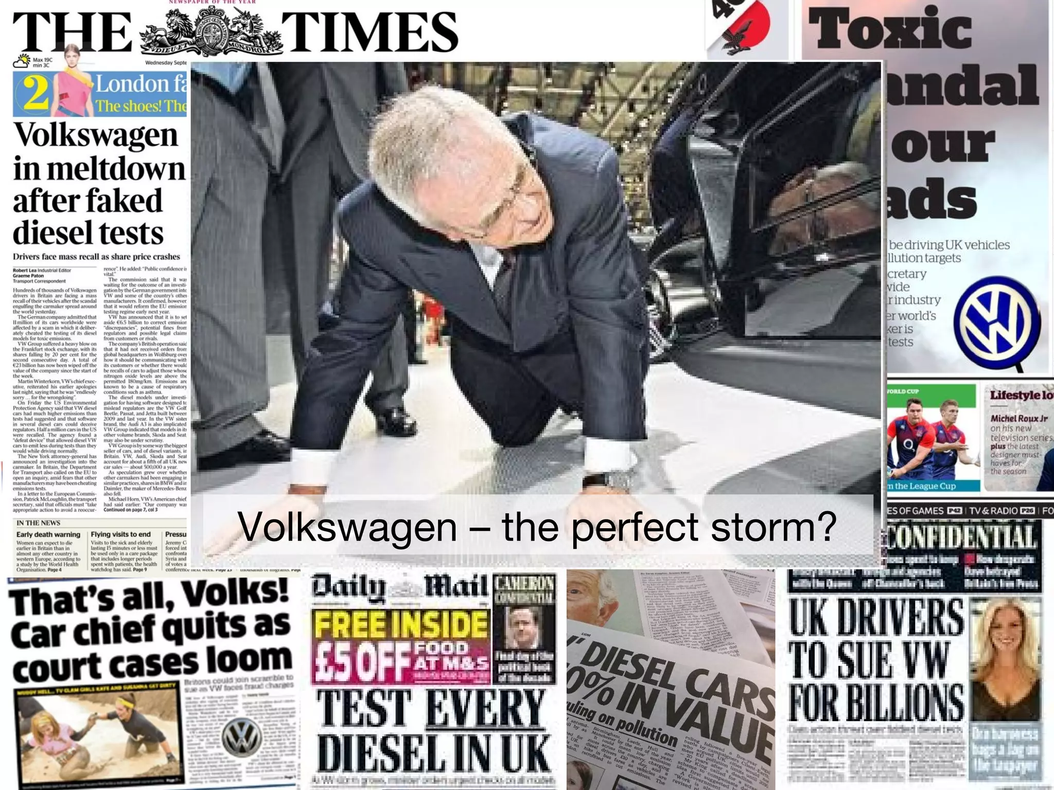 Volkswagen – the perfect storm?
 