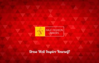 Dress Well Inspire Yourself!
 