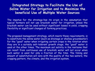 Integrated Strategy to Facilitate the Use of
Saline Water for Irrigation and to Maximize the
beneficial Use of Multiple Wa...