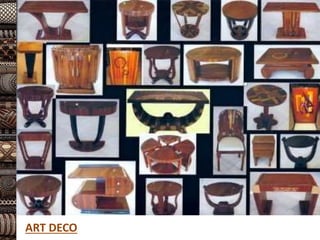 ART DECO
 