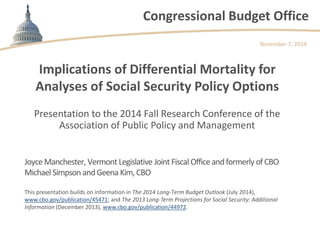 Implications of Differential Mortality for Analyses of Social Security ...