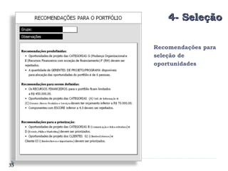 4- Seleção Recomendações para seleção de oportunidades 