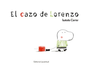 Cuento infantil el cazo de lorenzo imágenes