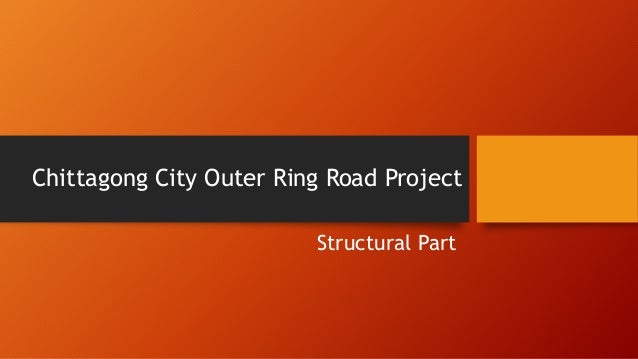Chittagong Ring Road Chittagong Ring Road