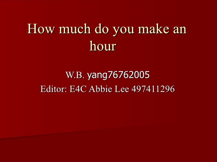 497411296 how much do you make an hour