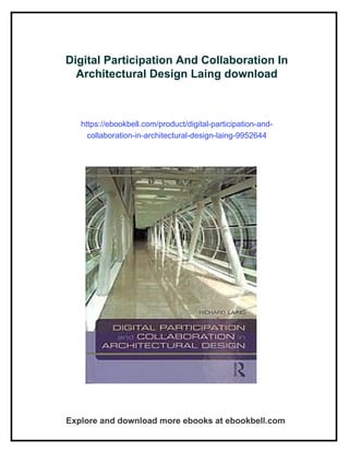 Digital Participation And Collaboration In Architectural Design Laing | PDF