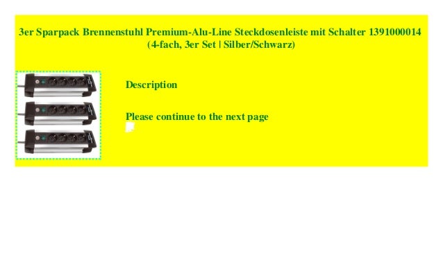 3er Sparpack Brennenstuhl Premium-Alu-Line Steckdosenleiste mit Schalter 1391000014 4-fach, 3er Set | Silber//Schwarz