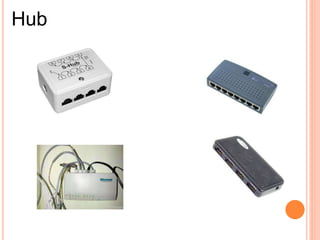 Hub 
 