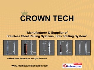 CROWN TECH “ Manufacturer & Supplier of  Stainless Steel Railing Systems, Stair Railing System” 