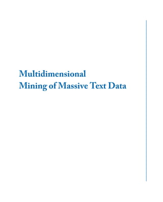 Multidimensional Mining Of Massive Text Data Chao Zhang Jiawei Han | PDF