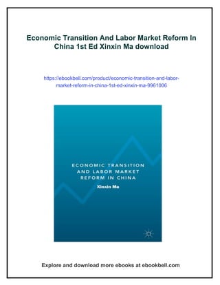 Economic Transition And Labor Market Reform In China 1st Ed Xinxin Ma | PDF
