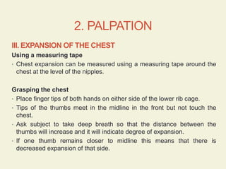 Testing Chest Expansion 498485741-Respiratory-System-Examination.pptx
