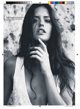 Bego is a professional artist as
well as a university student
Sana Magazine.indd 22 11/03/2015 10:59:20
 