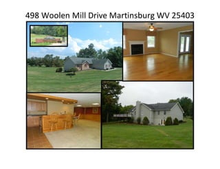 498 Woolen Mill Drive Martinsburg WV 25403
 