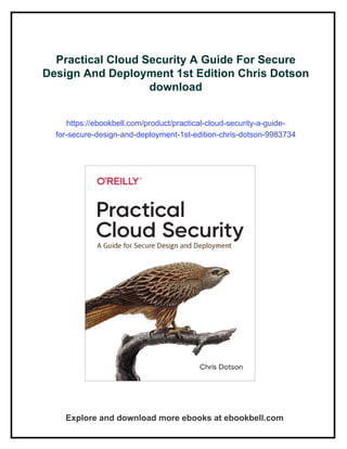 Practical Cloud Security A Guide For Secure Design And Deployment 1st ...