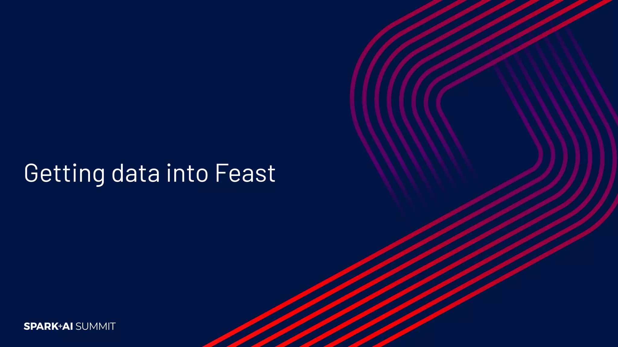 Getting data into Feast 