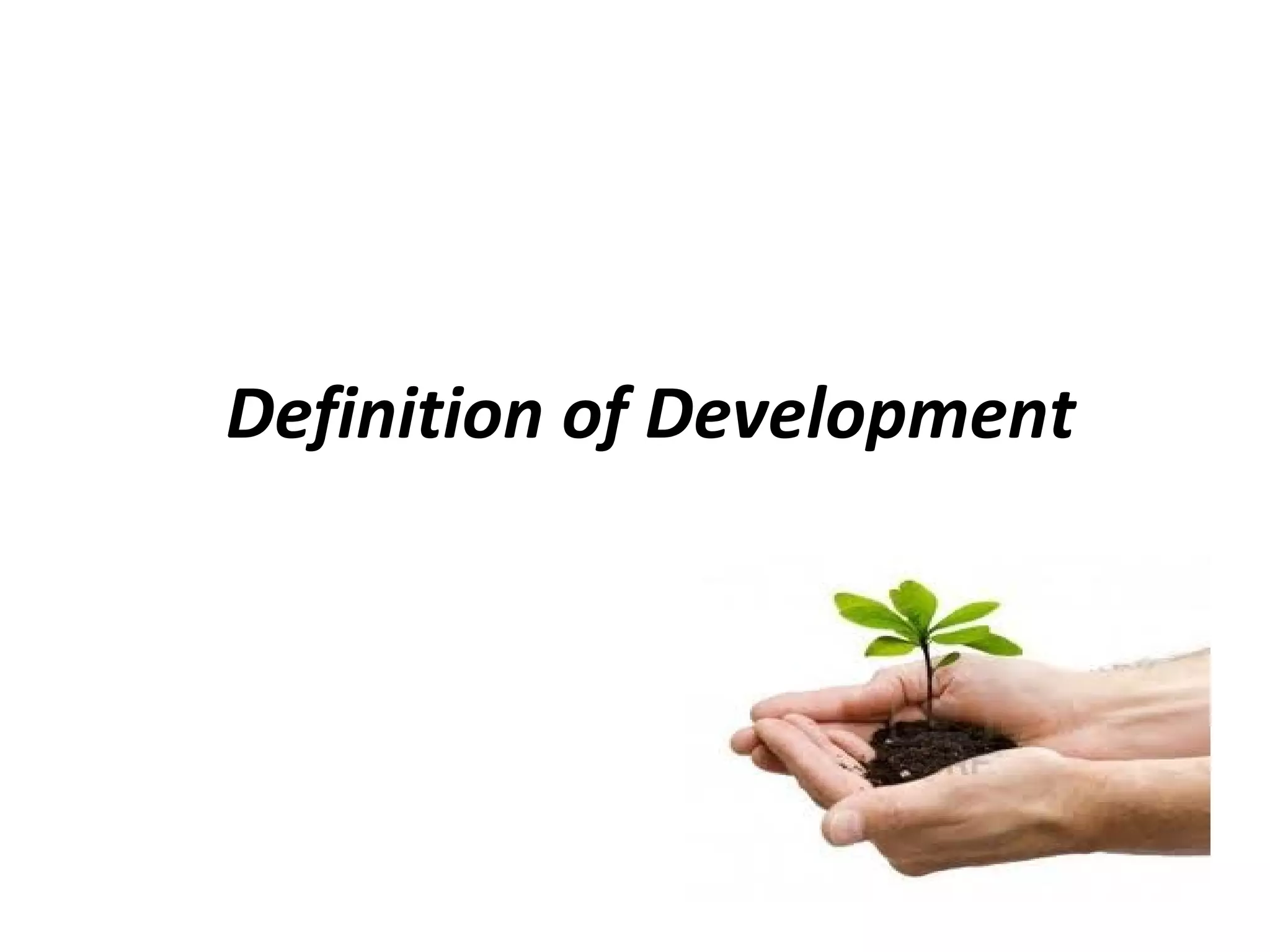 Definition of Development
 