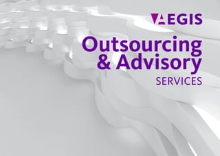 Outsourcing
& Advisory
SERVICES
 