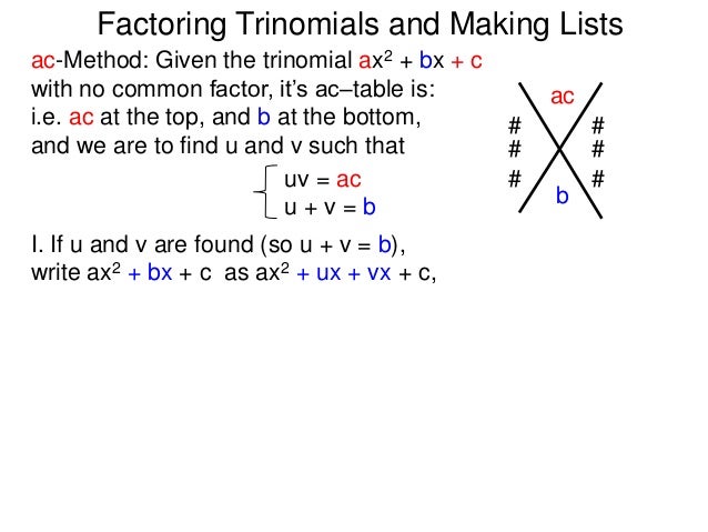 49 factoring trinomials the ac method and making lists