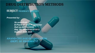 Drug Distribution Methods in Hospital Pharmacy.pptx