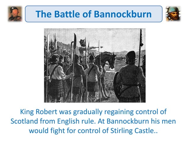 Scottish Wars of Independence - the battle of bannockburn | PPTX